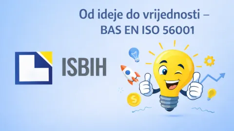 Bosna i Hercegovina usvaja standard ISO 56001 za upravljanje inovacijama