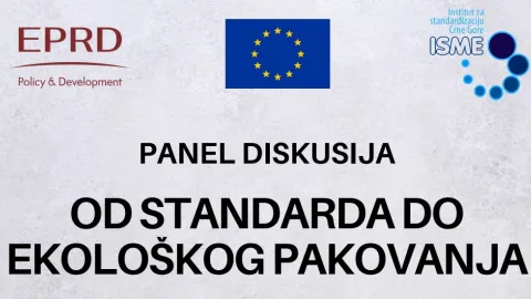 ISME će biti domaćin panela o standardima i ekološki prihvatljivoj ambalaži u Podgorici
