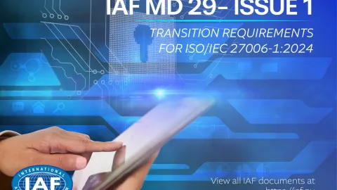 IAF objavio dokument za prelazak na ISO/IEC 27006-1:2024