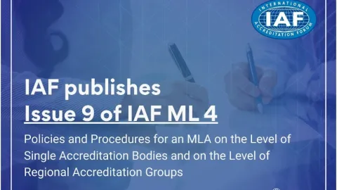 IAF ML 4 Izdanje 9 ažurira procedure za akreditaciju i priznavanje regionalnih grupa