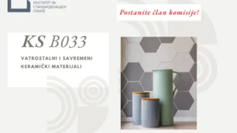 Institut za standardizaciju Srbije poziva stručnjake da se pridruže Komitetu za vatrostalne i keramičke materijale KS B033