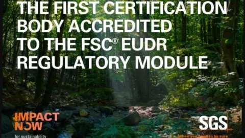 SGS među prvima sa akreditacijom za FSC EUDR regulatorni modul